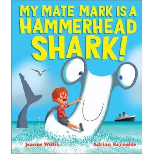 My Mate Mark is a Hammerhead Shark!
