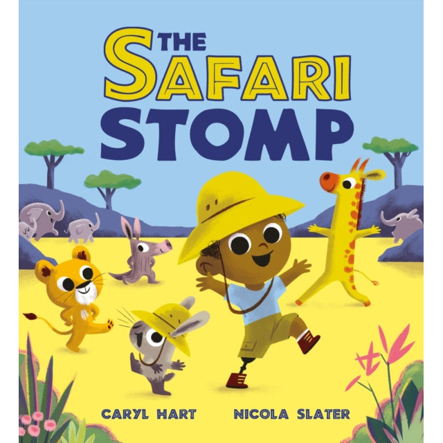 The Safari Stomp : A fun-filled interactive story that will get kids moving!