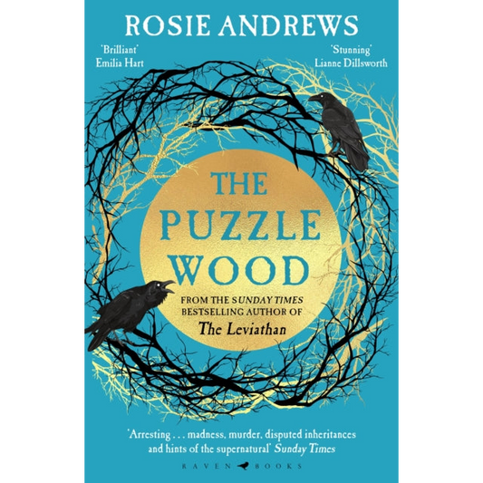 The Puzzle Wood : The mesmerising new dark tale from the author of the Sunday Times bestseller, The Leviathan
