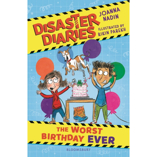 Disaster Diaries: The Worst Birthday Ever : The hilarious new series from the creators of The Worst Class in the World