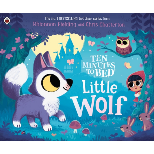 Ten Minutes to Bed: Little Wolf