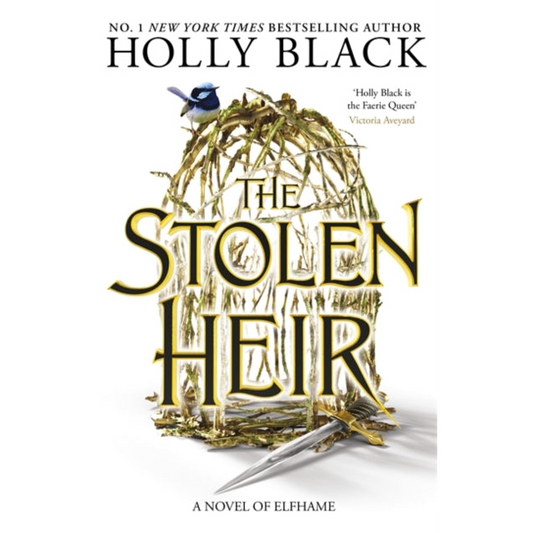 The Stolen Heir : A Novel of Elfhame, The No 1 Sunday Times Bestseller 2023