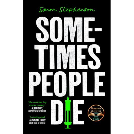 Sometimes People Die