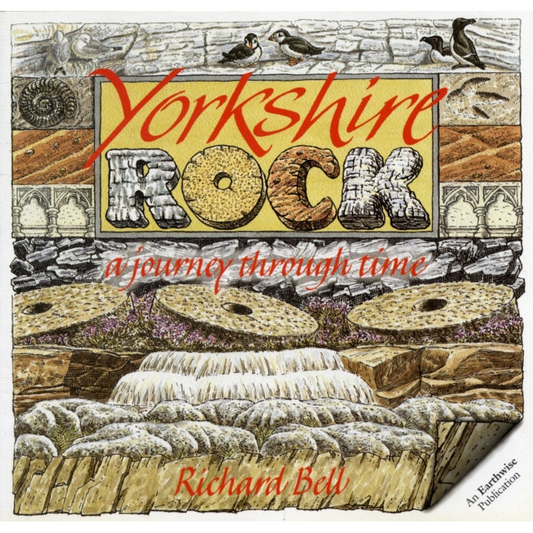 Yorkshire Rock : A Journey Through Time