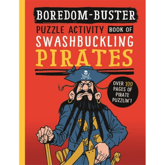 Boredom Buster: A Puzzle Activity Book of Swashbuckling Pirates