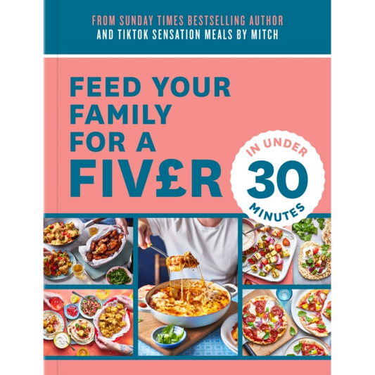 Feed Your Family For a Fiver – in Under 30 Minutes!