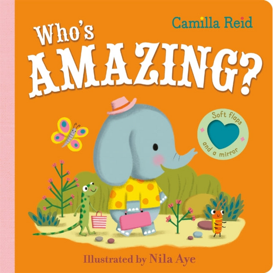 Who's Amazing? : An Interactive Lift the Flap Book for Toddlers