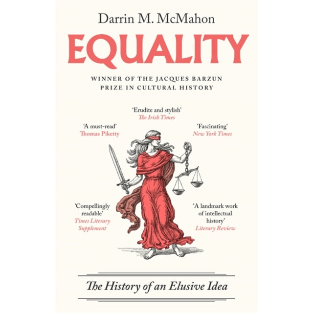 Equality : The history of an elusive idea