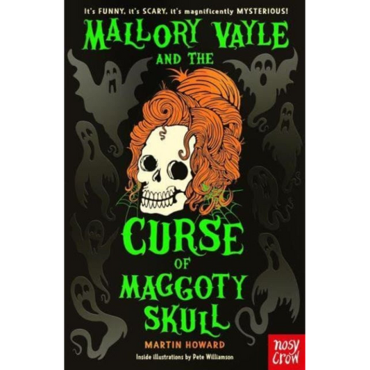 Mallory Vayle and the Curse of Maggoty Skull