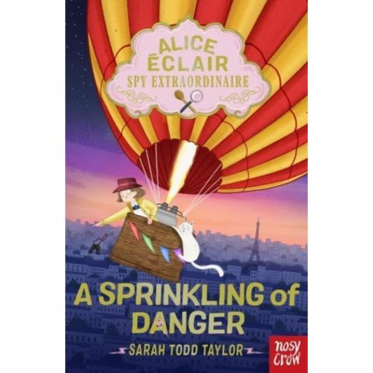 Alice Eclair, Spy Extraordinaire!: A Sprinkling of Danger