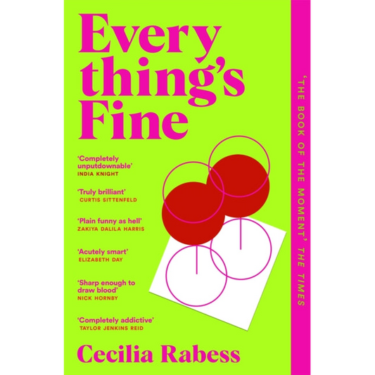 Everything's Fine : The completely addictive juicy summer read