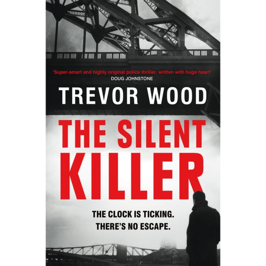 The Silent Killer : the first in a thrilling police procedural series with a twist