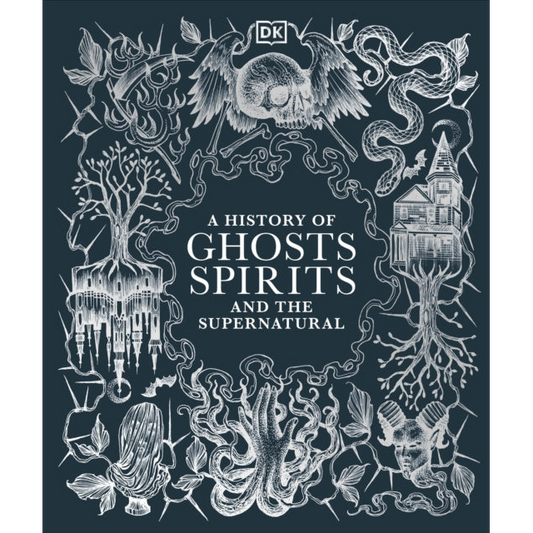 A History of Ghosts, Spirits and the Supernatural