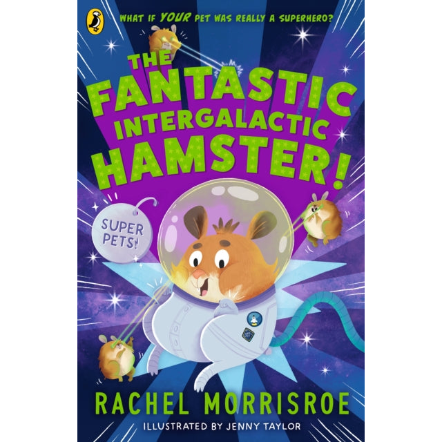 The Fantastic Intergalactic Hamster!