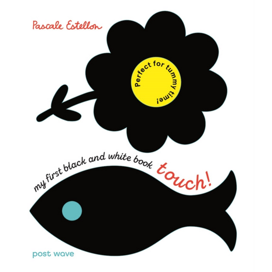My First Black and White Book : Touch!