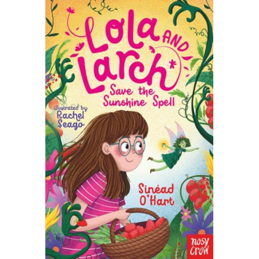 Lola and Larch Save the Sunshine Spell