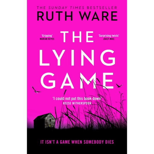 The Lying Game : The unpredictable thriller from the bestselling author of THE IT GIRL