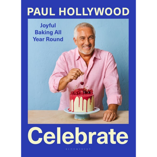 Celebrate : Joyful Baking All Year Round