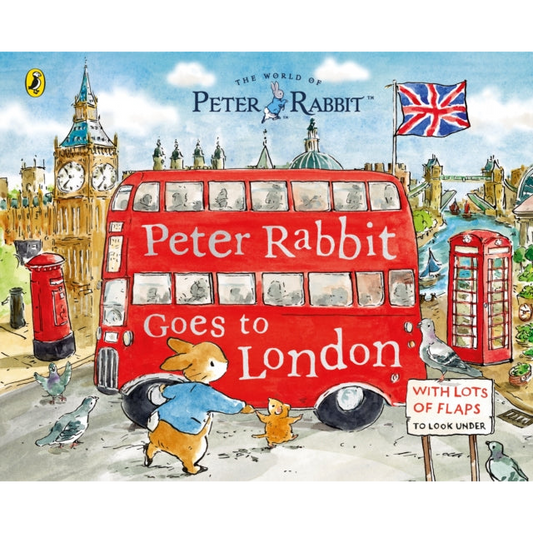 Peter Rabbit: Peter Rabbit Goes to London : A lift-the-flap storybook