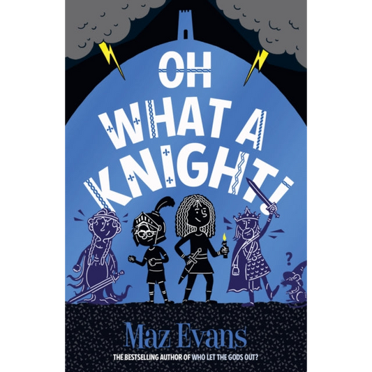 Oh What a Knight!