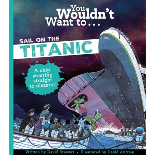 You Wouldn't Want To Sail On The Titanic!
