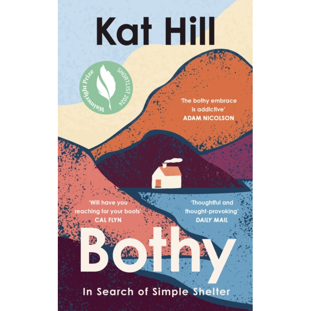 Bothy : In Search of Simple Shelter