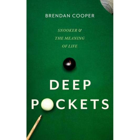 Deep Pockets : Snooker and the Meaning of Life
