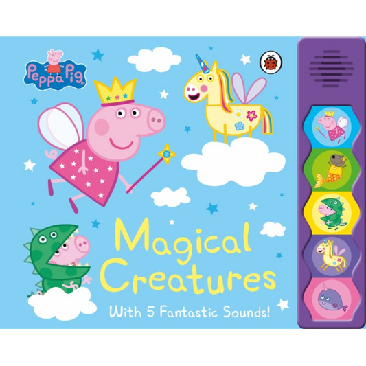 Peppa Pig: Magical Creatures : Noisy Sound Book