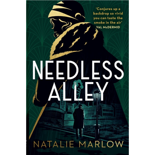 Needless Alley : The critically acclaimed historical crime debut