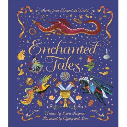 Enchanted Tales : A spell-binding collection of magical stories