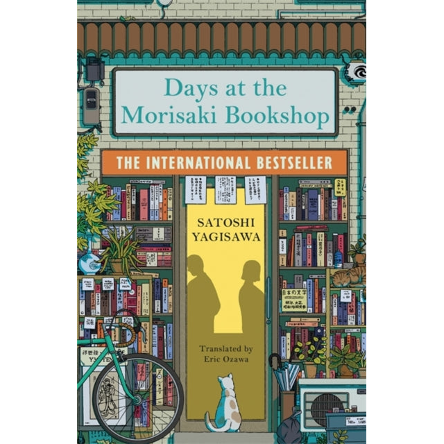Days at the Morisaki Bookshop : The perfect book to curl up with - for lovers of Japanese translated fiction everywhere
