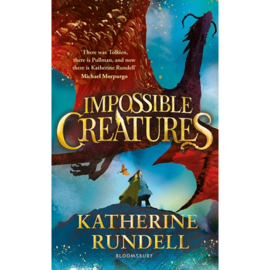 Impossible Creatures by Katherine Rundell