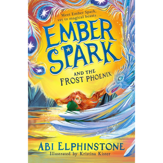 Ember Spark and the Frost Phoenix : Volume 2