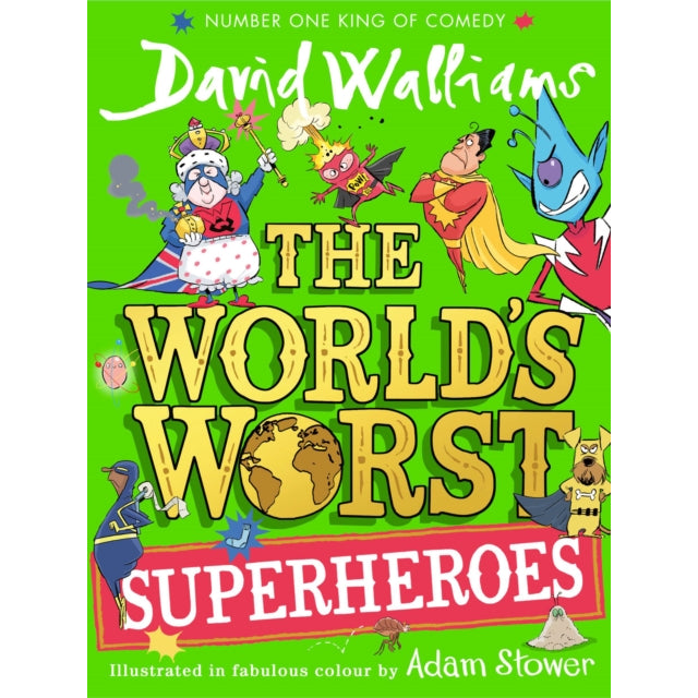 The World’s Worst Superheroes