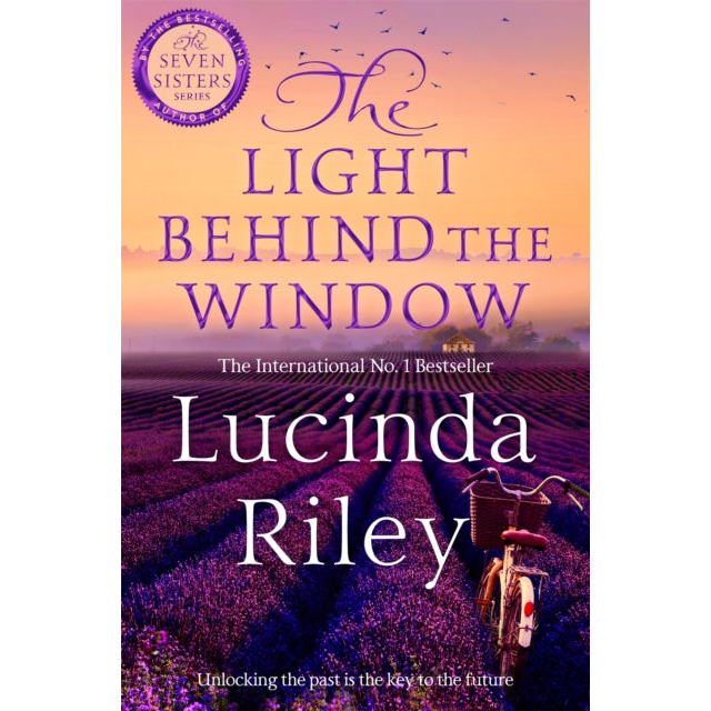 The Light Behind The Window : A breathtaking story of love and war from the bestselling author of The Seven Sisters series