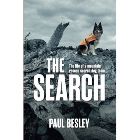 The Search : The life of a mountain rescue search dog team