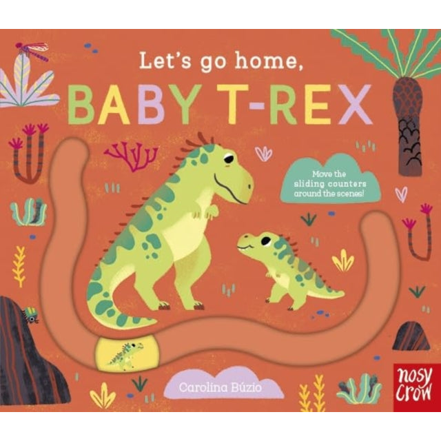 Let's Go Home, Baby T-Rex