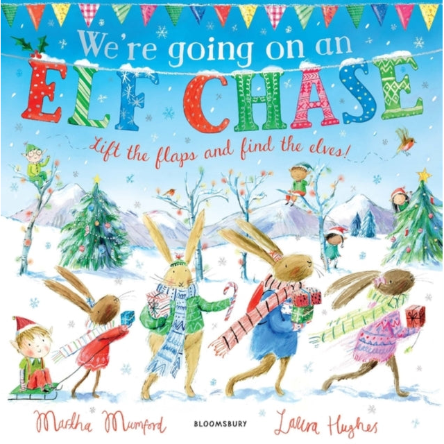 We're Going on an Elf Chase : A Lift-the-Flap Adventure