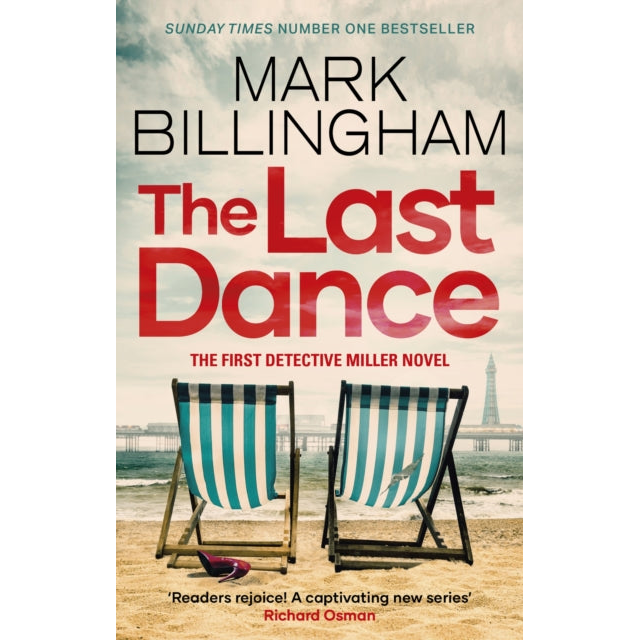 The Last Dance : A Detective Miller case - the first new Billingham series in 20 years
