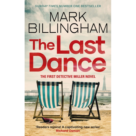 The Last Dance : A Detective Miller case - the first new Billingham series in 20 years