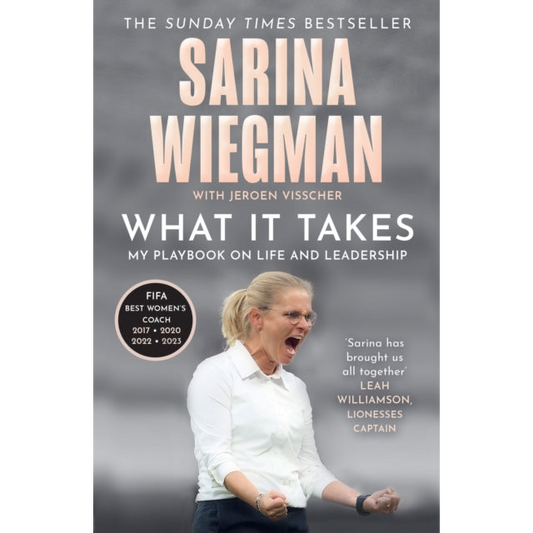 What It Takes : My Playbook on Life and Leadership