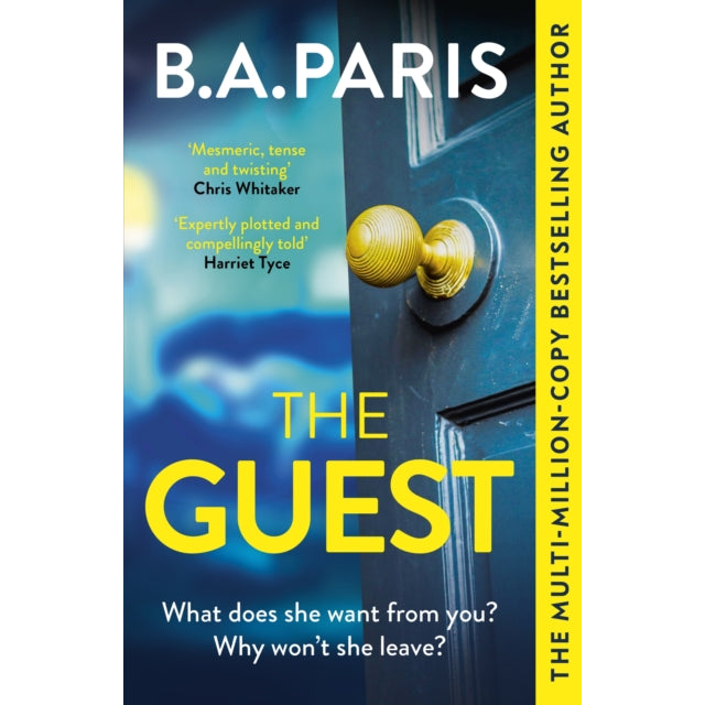 The Guest : a thriller that grips from the first page to the last, from the author of global phenomenon Behind Closed Doors