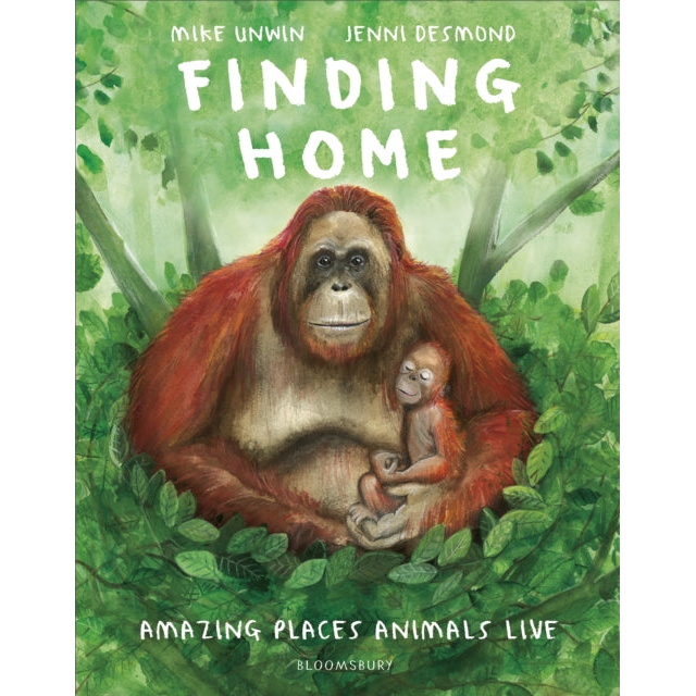 Finding Home : Amazing Places Animals Live