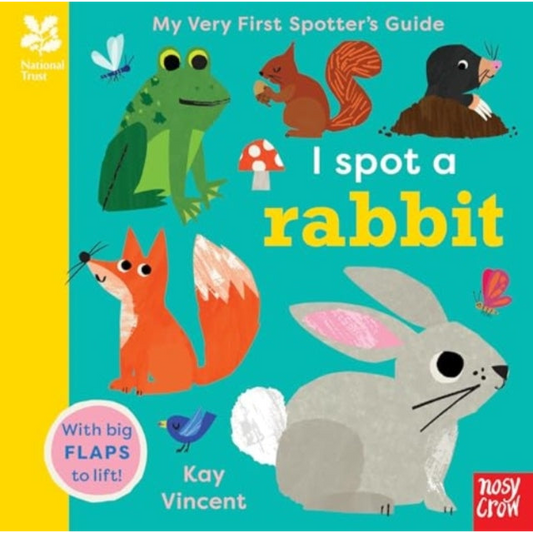 National Trust: My Very First Spotter's Guide: I Spot A Rabbit