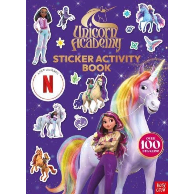 Unicorn Academy: Sticker Activity Book (A Netflix series) : An official Netflix TV tie-in sticker activity book