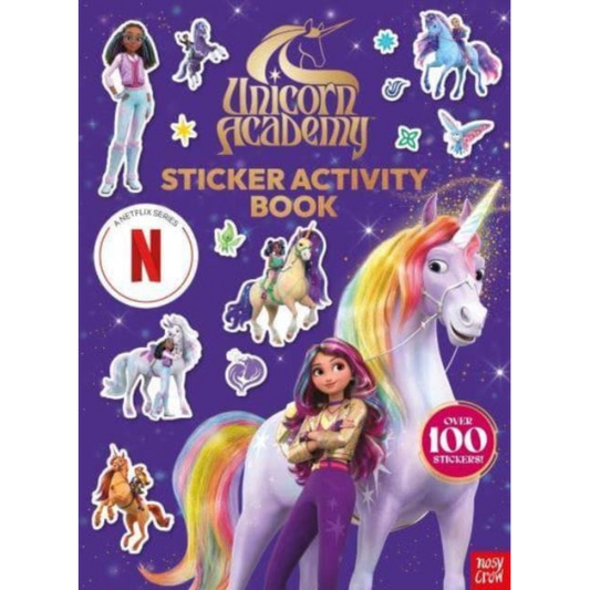 Unicorn Academy: Sticker Activity Book (A Netflix series) : An official Netflix TV tie-in sticker activity book