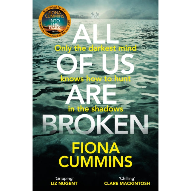 All Of Us Are Broken : The heartstopping thriller with an unforgettable twist