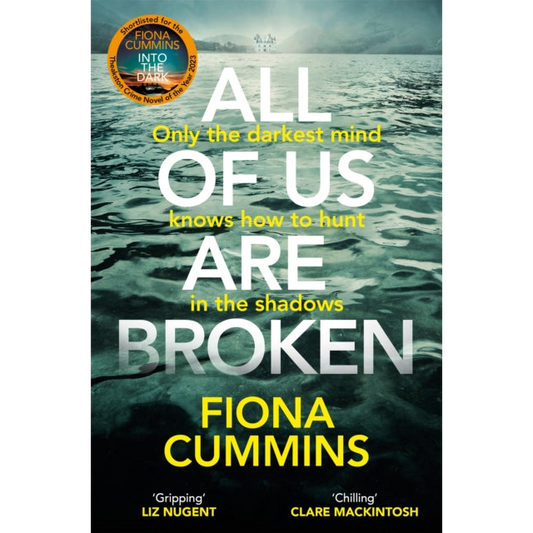 All Of Us Are Broken : The heartstopping thriller with an unforgettable twist