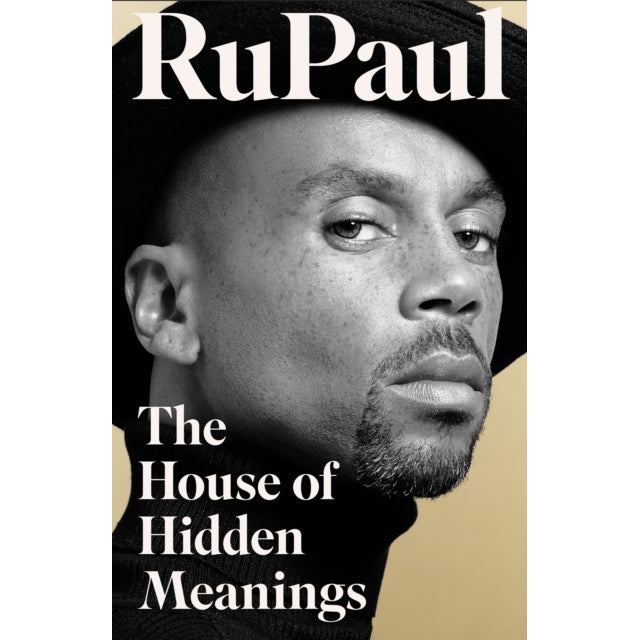 The House of Hidden Meanings : A Memoir