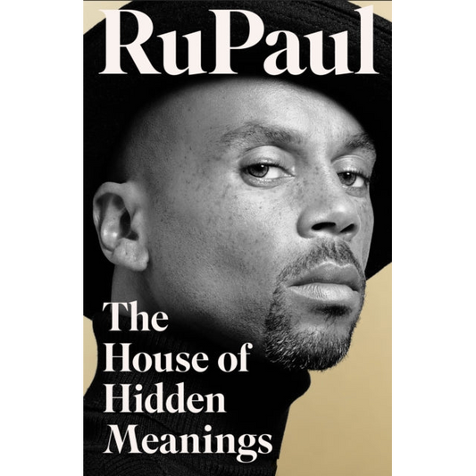 The House of Hidden Meanings : A Memoir